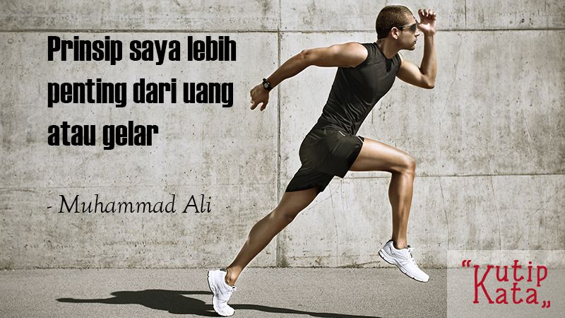 Kata Kata Mutiara Kehidupan - Muhammad Ali